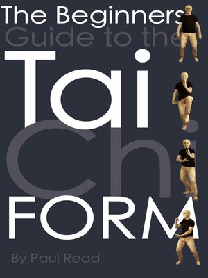 cover image of The Beginners Guide to the Tai Chi Form